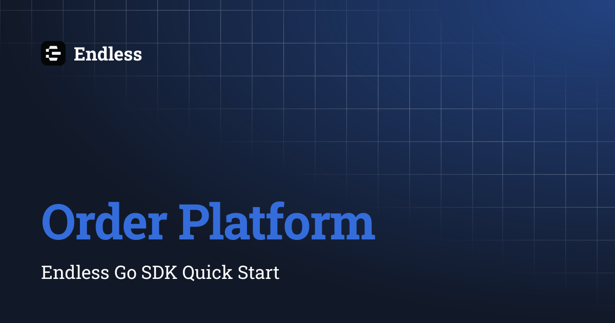Order Platform | Endless