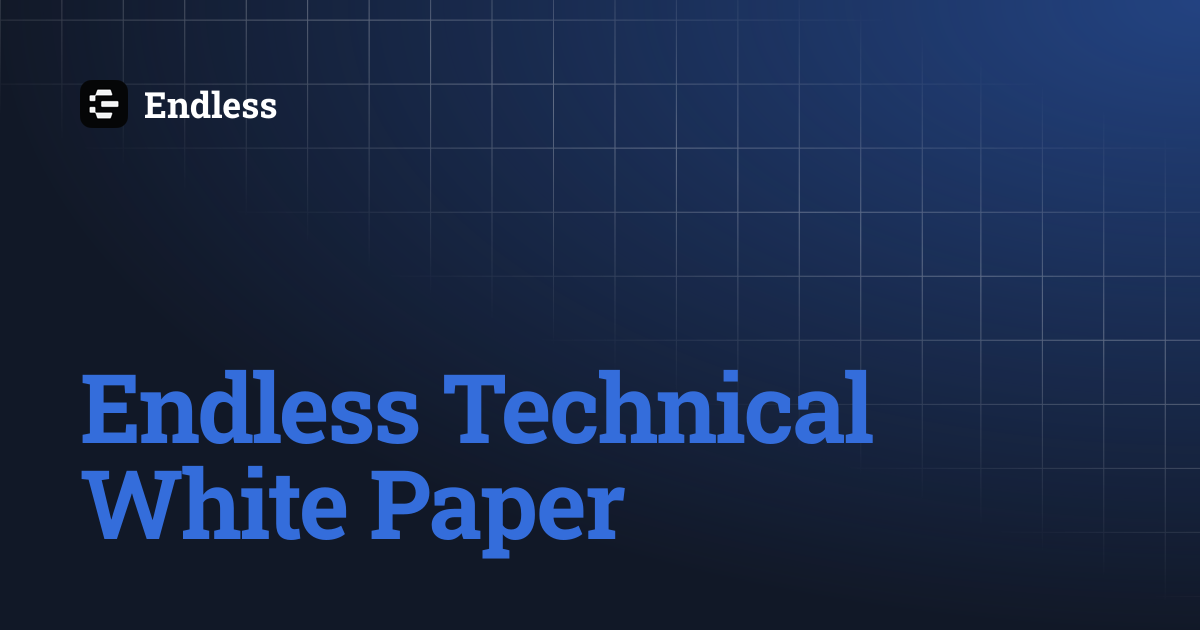 Endless Technical White Paper | Endless